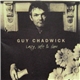 Guy Chadwick - Lazy, Soft & Slow